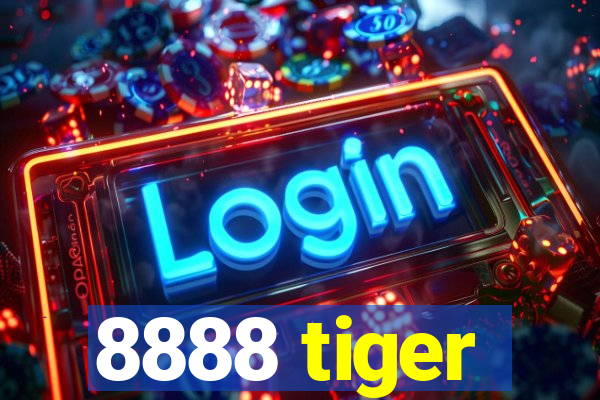 8888 tiger